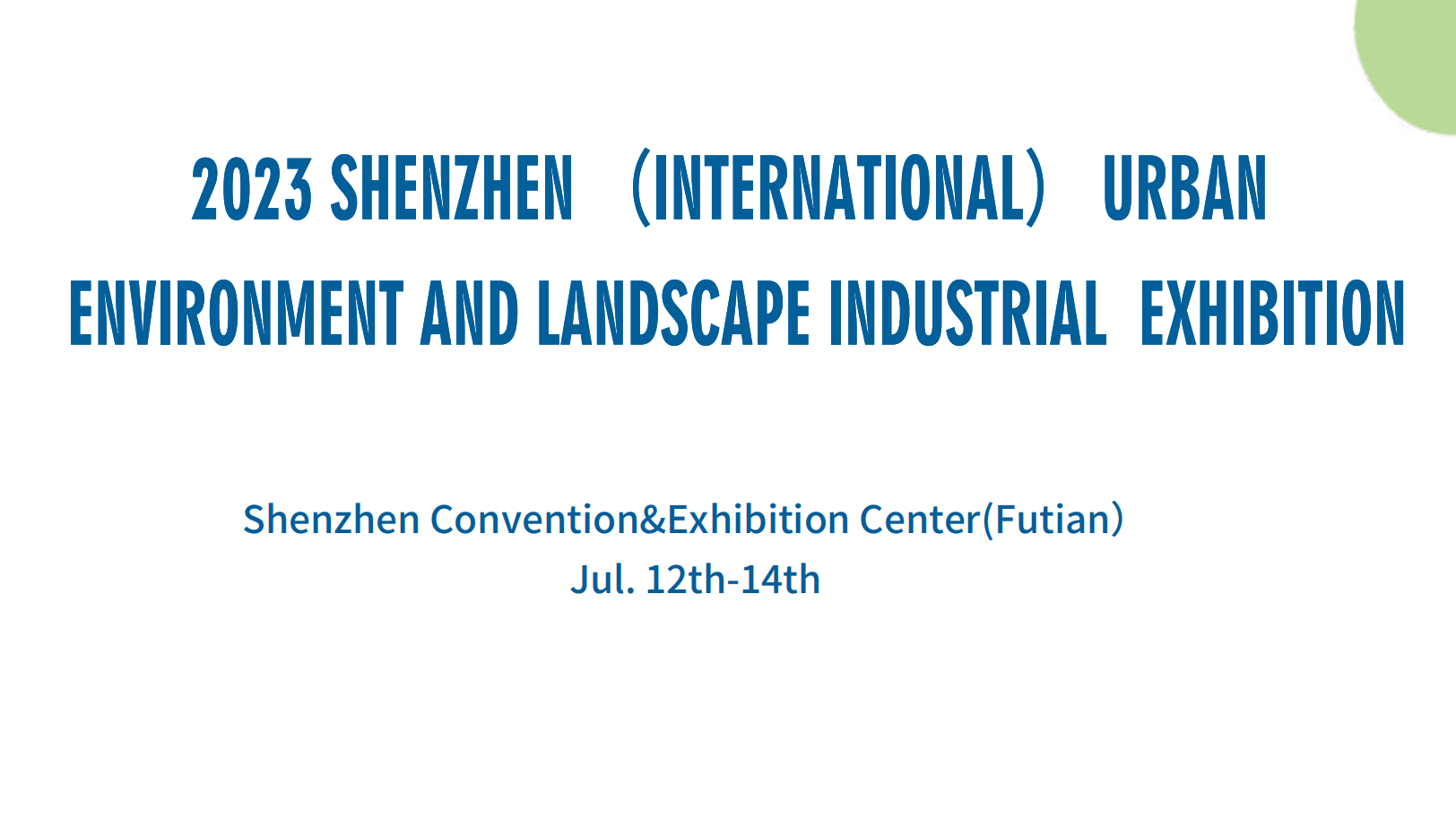 2023 SHENZHEN （INTERNATIONAL） URBAN  ENVIRONMENT AND LANDSCAPE INDUSTRIAL EXHIBITION